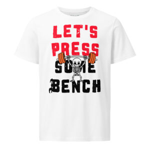 Let's Press Some Bench Organic T-shirt – Soft Fit - Image 9