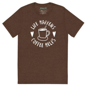 Life Happens-Coffee Helps Tri-Blend T-shirt – Comfy Fit - Image 7