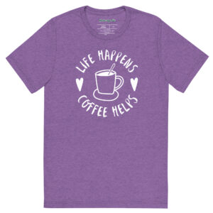 Life Happens-Coffee Helps Tri-Blend T-shirt – Comfy Fit - Image 21